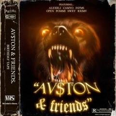 AVSTON & FRIENDS [FULL TAPE]