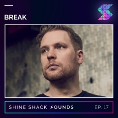Shine Shack Sounds #017 - Break