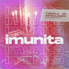 TVRNFLX & AstralKid22 - Imunita (prod. ConspiracyFlat)