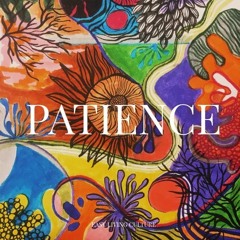 PATIENCE