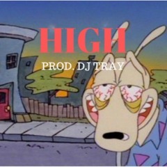 HIGH prod. DJTRAY