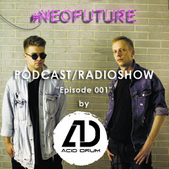 #NEOFUTURE Podcast Episode 001