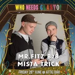 Mr Fitz B2B Mista Trick Live At Attic