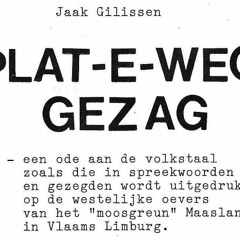 Jaak Gilissen over de schrijfwijze van bepaalde klanken in het Maaslands dialect.