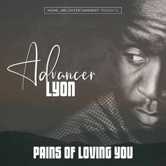 Advancer Lyon - Neria 'Oliver Mtukudzi Cover'  (T Flow) (Pains of Loving You) EP 2019
