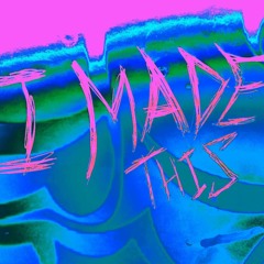 GORE - I MADE THIS