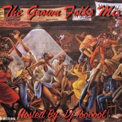 The Grown Folks Mix