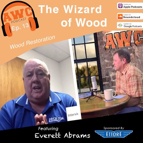 Is Wood Restoration Right for You? - We Talk to Everett Abrams The Wizard of Wood
