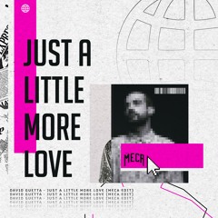 David Guetta - Just A Little More Love (Meca Edit)