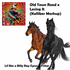 Old Town Road x Losing It (Kalliber Mashup)