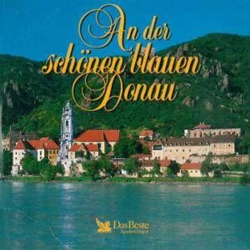 An Der Schönen Blauen Donau Stream Johann Strauss II - An der schönen blauen Donau by RockMeister