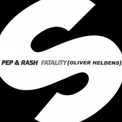 Pep & Rash Ft. Oliver Heldens - Fatality [Walking Alone]