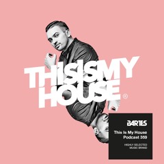 Bartes pres. This Is My House 359