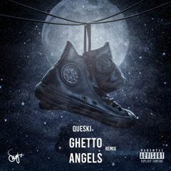 Queski - Ghetto Angels