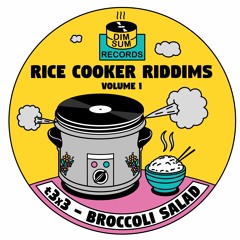RICE COOKER RIDDIMS 001 : t3x3 - Broccoli Salad [FREE DOWNLOAD]