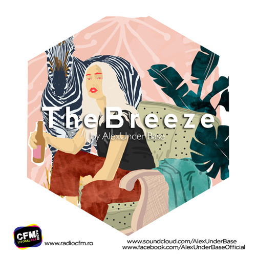 THE BREEZE By AlexUnder Base @ CFM # 163 [Soundcloud]
