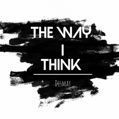 The Way I Think