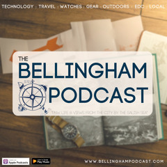 Ep. 123 "Welcome to Bellingham"
