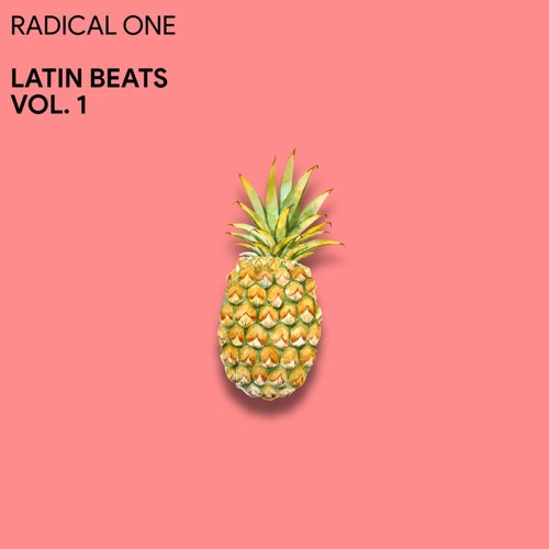 Radical One Stream Radical One Presents: Latin Beats Drum Kit Vol 1 by Radical One ...