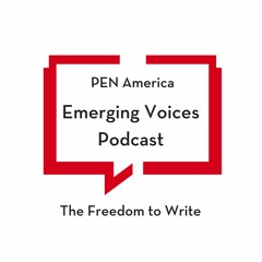 PEN America Emerging Voices Podcast Episode 009 Julia Callahan