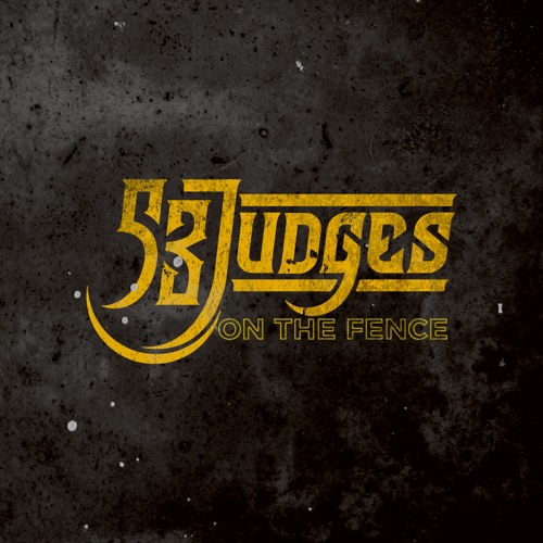 53 Judges - On The Fence