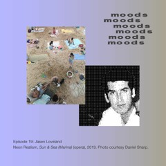 Moods 19: Jasen Loveland