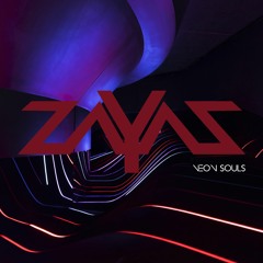 ZAYAZ - Neon Souls