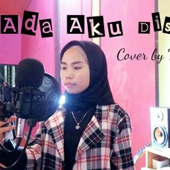 Ada Aku Disini - Cover by Village Child