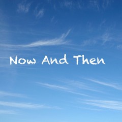 BMG-Now and Then