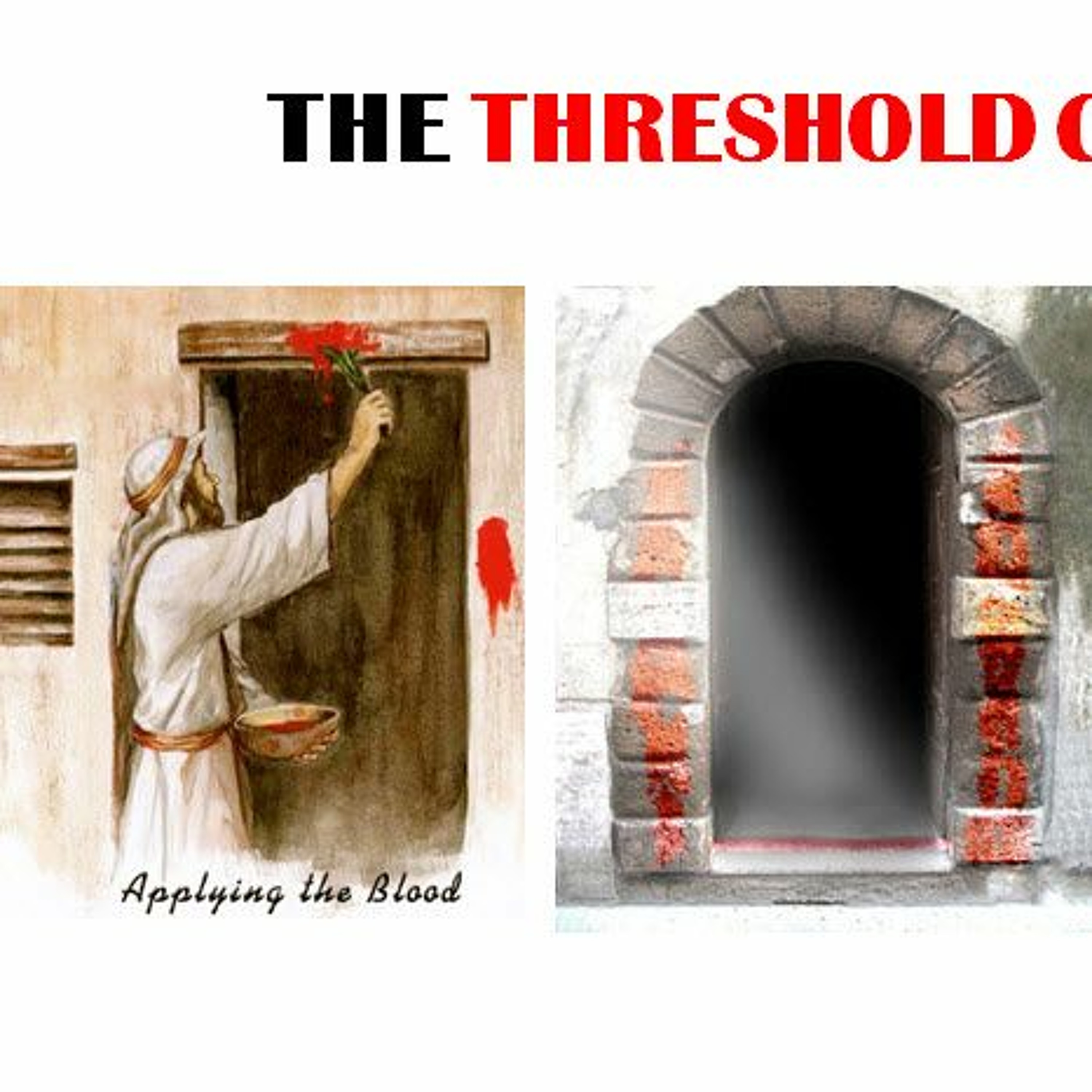 Threshold Covenant ~ Pt 5 ~ Jerusalem is Yeshua’s Threshold episode artwork