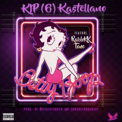 Betty Boop (Feat. RaBloKK Tone) [Prod. Motherfvnker & Snoopiiondabeat]