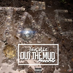 OUT THE MUD (FREESTYLE)