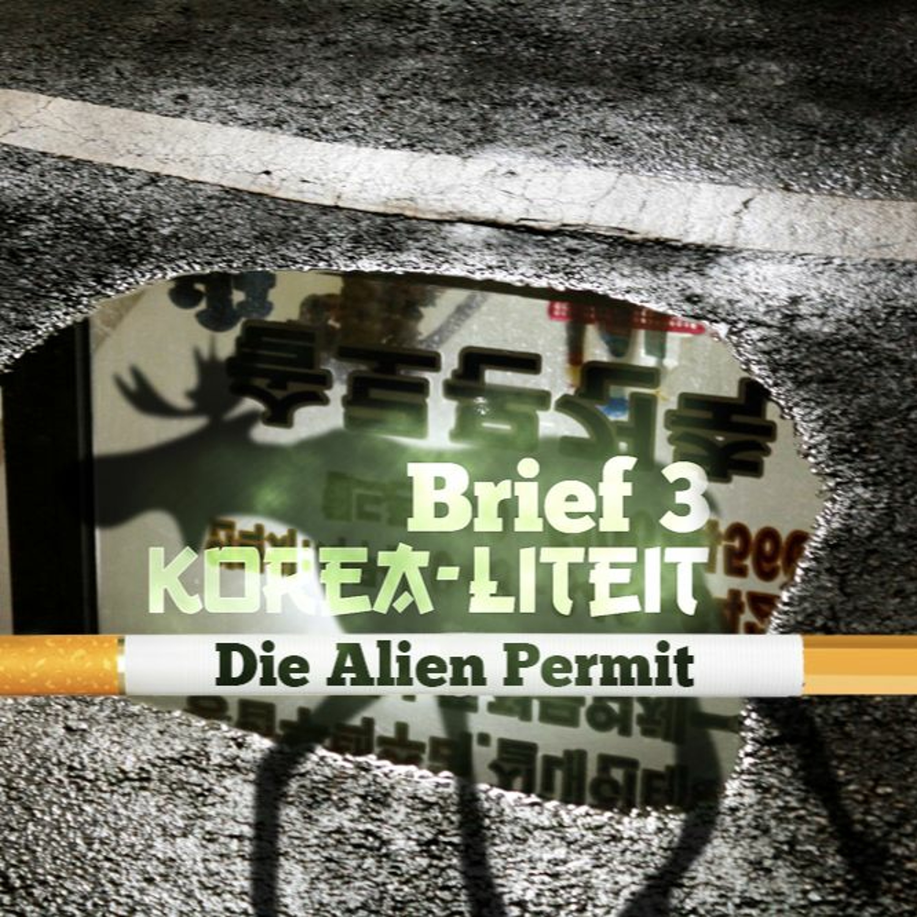 Brief 3 - Die Alien Permit episode artwork