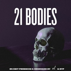 21 Bodies (feat. ATP.)
