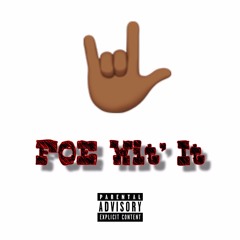 FOE Wit' It [Prod. by Birdie Bands]