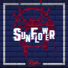 Sunflower - Post Malone, Swae Lee (Spider-Man: Into the Spider-Verse)(RAWR IN Cover)