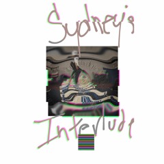 Sydney's Interlude (produced by Nxire/ Neo)