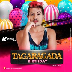 DJ KLADISON HD - Tagaragadá Birthday @liveset 2019