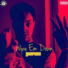 Wipe Em Down (feat. El Pack & Lil Danny)