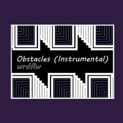 Obstacles (Instrumental)