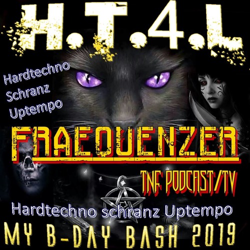 Fraequenzer ( TnF Podcast Tv )@ HT4L B Day Bash 2019