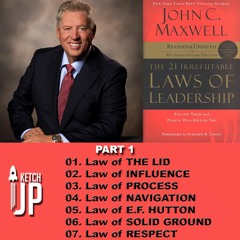 John C Maxwell - The 21 Irrefutable Laws Of Leadership part 1