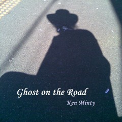Ghost On The Road