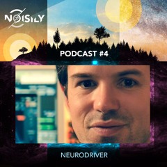 Neurodriver - Noisily 2019 Podcast Mix