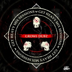 Mix Sessions Feat. GROWL DUBZ
