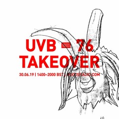 Noods Radio - UVB 76 Takeover Pessimist  30th June '19