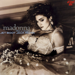 Madonna - Like A Virgin (Jet Boot Jack Remix) DOWNLOAD!