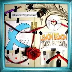 Lemon Demon - Stick Stickly