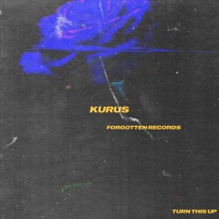 Kurus - Forgotten Records