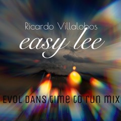 Ricardo Villalobos - Easy Lee (evol dans time to run mix)